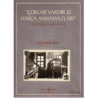 “Çoklar Vardır Ki Hayca Annamazlar!” - Ermeni Harfli Türkçe Yayınlar