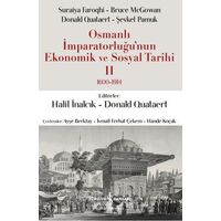 Osmanlı İmparatorluğunun Ekonomik ve Sosyal Tarihi 2 (1600-1914)