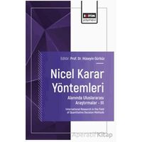 Nicel Karar Yöntemleri Alanında Uluslararası Araştırmalar – III