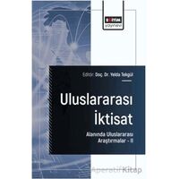 Uluslararası İktisat Alanında Uluslararası Araştırmalar – II
