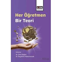 Her Öğretmen, Bir Teori - Murat Çelik - Eğitim Yayınevi - Bilimsel Eserler