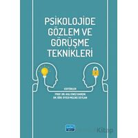Psikolojide Gözlem ve Görüşme Teknikleri - Kolektif - Nobel Akademik Yayıncılık