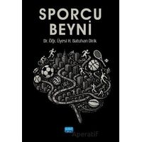 Sporcu Beyni - Batuhan Dirik - Nobel Akademik Yayıncılık