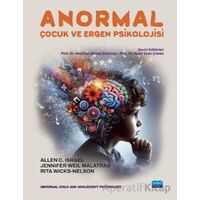 Anormal Çocuk ve Ergen Psikolojisi - Allen C. Israel - Nobel Akademik Yayıncılık