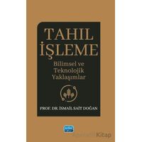 Tahıl İşleme - İsmail Sait Doğan - Nobel Akademik Yayıncılık