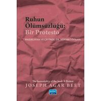 Ruhun Ölümsüzlüğü: Bir Protesto - Joseph Agar Beet - Nobel Akademik Yayıncılık