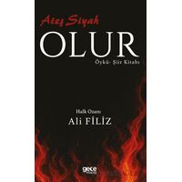 Ateş Siyah Olur - Halk Ozanı Ali Filiz - Gece Kitaplığı