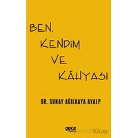 Ben, Kendim ve Kahyası - Sunay Ağılkaya Ayalp - Gece Kitaplığı