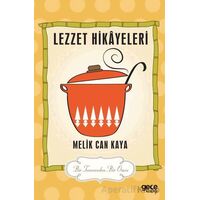 Lezzet Hikayeleri - Melik Can Kaya - Gece Kitaplığı