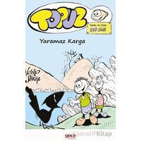Topuz – Yaramaz Karga - Vehip Sinan - Gece Kitaplığı