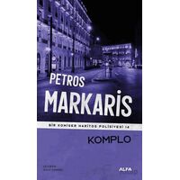 Komplo - Bir Komiser Haritos Polisiyesi 14 - Petros Markaris - Alfa Yayınları