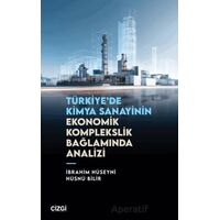 Türkiye’de Kimya Sanayinin Ekonomik Komplekslik Bağlamında Analizi
