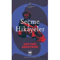 Seçme Hikayeler - Sait Faik Abasıyanık - Ötüken Neşriyat