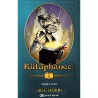 Kütüphaneci: Kayıp Çocuk - Eric Hobbs - Epsilon Yayınevi