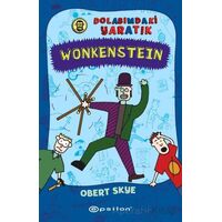 Wonkenstein: Dolabımdaki Yaratık - Obert Skye - Epsilon Yayınevi