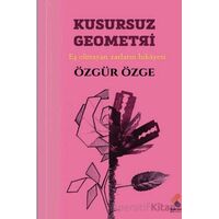 Kusursuz Geometri - Özgür Özge - Klaros Yayınları