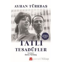Tatlı Tesadüfler - Ayhan Türkbaş - Kırmızı Kedi Yayınevi