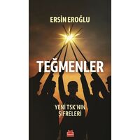 Teğmenler - Yeni TSK’nın Şifreleri - Ersin Eroğlu - Kırmızı Kedi Yayınevi
