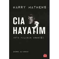 CIA Hayatım - Harry Mathews - Kırmızı Kedi Yayınevi