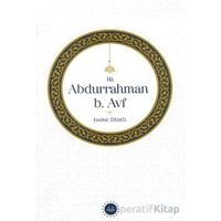 Hz. Abdurrahman b. Avf - Emine Demil - Diyanet İşleri Başkanlığı