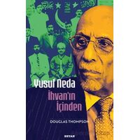 Yusuf Neda İhvanın İçinden - Douglas Thompson - Beyan Yayınları