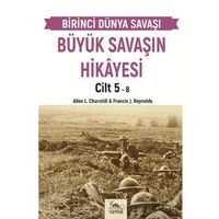 Büyük Savaşın Hikayesi Cilt 5 - Francis J. Reynolds - Sarmal Kitabevi