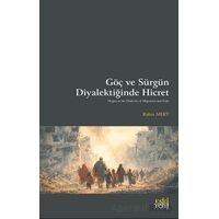 Göç ve Sürgün Diyalektiğinde Hicret - Rabia Mert - Eski Yeni Yayınları