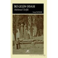 İki Gelin Odası - Serap Tanyıldız - Paradigma Akademi Yayınları