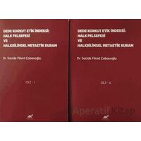 Dede Korkut Etik İndeksi: Halk Felsefesi ve Halkbilimsel Metaetik Kuram Cilt 1- Cilt 2