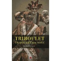 Triboulet - Triboulet’nin Sonu - Michel Zevaco - Elips Kitap