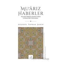 Muarız Haberler - Ayşegu¨l Toprak Şahin - Fecr Yayınları