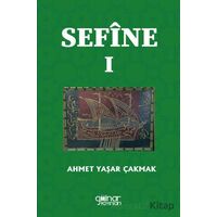 Sefine I - Ahmet Yaşar Çakmak - Gülnar Yayınları