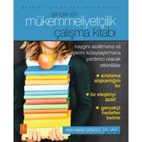 Gençler İçin Mükemmelliyetçilik - Çalışma Kitabı - Ann Marie Dobosz - Nobel Yaşam