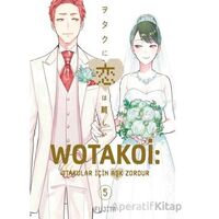 Wotakoi 5. Cilt - Fujita - Gerekli Şeyler Yayıncılık