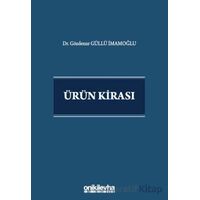 Ürün Kirası - Gözdenur Güllü İmamoğlu - On İki Levha Yayınları