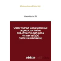 Tasarruf Finansman Sözleşmesinden Doğan Uyuşmazlıkların Tahkim ve Diğer Alternatif Uyuşmazlık Çözüm