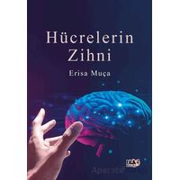 Hücrelerin Zihni - Erisa Muça - Tilki Kitap