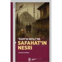 Asımın Nesline Safahatın Nesri - Hasan Küpeli - DBY Yayınları