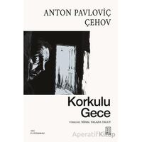 Korkulu Gece - Anton Pavloviç Çehov - Ketebe Yayınları