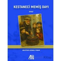 Kestaneci Memiş Dayı - Mustafa Kemal Pınar - Baygenç Yayıncılık