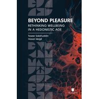 Beyond Pleasure: Rethinking Wellbeing in a Hedonistic Age