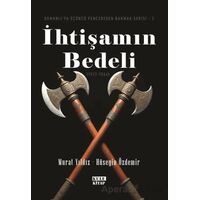 Osmanlıya Üçüncü Pencereden Bakmak 3 - İhtişamın Bedeli (1512-1566) - Murat Yıldız - Kule Kitap