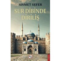 Sur Dibinde Diriliş - Ahmet Sefer - Az Kitap