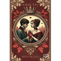 Kırık Taç - Meltem Tanı - Tilki Kitap