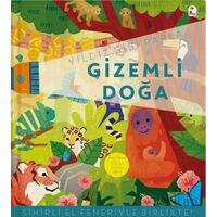 Yıldız Gibi Parla – Gizemli Doğa (Sihirli El Feneriyle Birlikte) - Kolektif - İndigo Çocuk