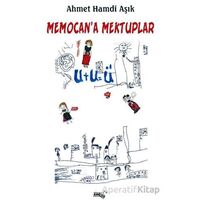 Memocan’a Mektuplar - Ahmet Hamdi Aşık - Sınırsız Kitap