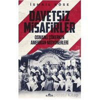 Davetsiz Misafirler - İsmail Köse - Kronik Kitap