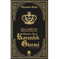 Hipnozcu Kızın Karanlık Gizemi - Theodora Goss - Eksik Parça Yayınları