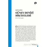 Güney Denizi Hikâyeleri - Jack London - Turkuvaz Kitap