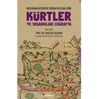 Müslüman Gezgin ve Coğrafyacılara Göre Kürtler ve Yaşadıkları Coğrafya (846-1229)